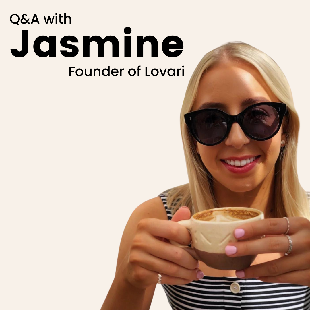 Q&A With Jasmine: Founder Of Lovari